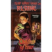The Children of Fear (Fear Street Saga Book 7) The Children of Fear (Fear Street Saga Book 7) Kindle Paperback
