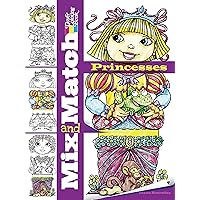 Mix and Match PRINCESSES (Dover Fantasy Coloring Books) Mix and Match PRINCESSES (Dover Fantasy Coloring Books) Paperback