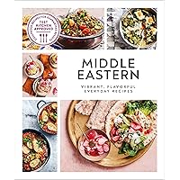 Middle Eastern: Vibrant, Flavorful Everyday Recipes (Australian Women's Weekly) Middle Eastern: Vibrant, Flavorful Everyday Recipes (Australian Women's Weekly) Paperback Kindle