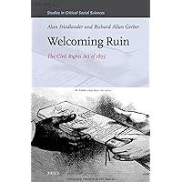 Welcoming Ruin (Studies in Critical Social Sciences, 133) Welcoming Ruin (Studies in Critical Social Sciences, 133) Hardcover Paperback
