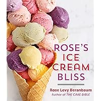 Rose's Ice Cream Bliss Rose's Ice Cream Bliss Hardcover Kindle
