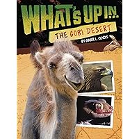 What's Up in the Gobi Desert What's Up in the Gobi Desert Paperback Kindle