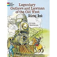 Legendary Outlaws and Lawmen of the Old West Coloring Book (Dover American History Coloring Books) Legendary Outlaws and Lawmen of the Old West Coloring Book (Dover American History Coloring Books) Paperback