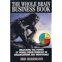 The Whole Brain Business Book The Whole Brain Business Book Hardcover
