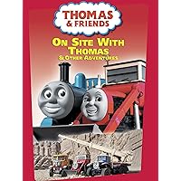 Thomas & Friends: On Site With Thomas