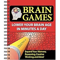 Brain Games #3: Lower Your Brain Age in Minutes a Day (Volume 3) Brain Games #3: Lower Your Brain Age in Minutes a Day (Volume 3) Spiral-bound
