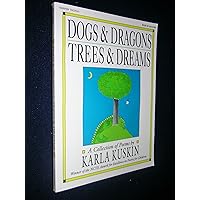 Dogs and Dragons, Trees and Dreams: A Collection of Poems Dogs and Dragons, Trees and Dreams: A Collection of Poems Paperback Library Binding