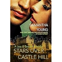 Stars Over Castle Hill: A Joss and Braden Novella Stars Over Castle Hill: A Joss and Braden Novella Kindle