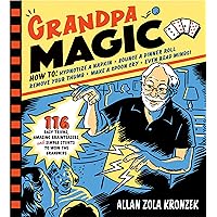 Grandpa Magic: 116 Easy Tricks, Amazing Brainteasers, and Simple Stunts to Wow the Grandkids Grandpa Magic: 116 Easy Tricks, Amazing Brainteasers, and Simple Stunts to Wow the Grandkids Paperback Kindle