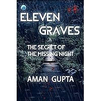 Eleven Graves: The Secret of the Missing Night