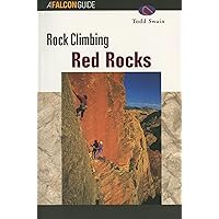 Rock Climbing Red Rocks (Regional Rock Climbing Series) Rock Climbing Red Rocks (Regional Rock Climbing Series) Paperback