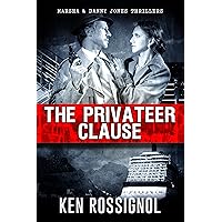 The Privateer Clause: A Marsha & Danny Jones Thriller The Privateer Clause: A Marsha & Danny Jones Thriller Kindle Audible Audiobook Paperback