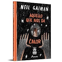 Aquello que nos da calor / What You Need to Be Warm (Spanish Edition) Aquello que nos da calor / What You Need to Be Warm (Spanish Edition) Hardcover Kindle