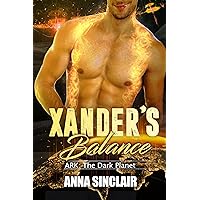 Xander's Balance: ARK: The Dark Planet, book 1