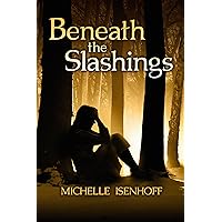 Beneath the Slashings (Divided Decade Collection Book 3) Beneath the Slashings (Divided Decade Collection Book 3) Kindle Paperback