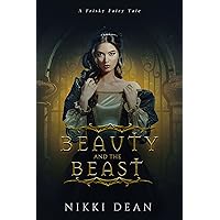 Beauty and the Beast: Book 1 of the Frisky Fairy Tales