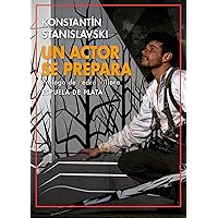 Un actor se prepara (Otros títulos nº 39) (Spanish Edition) Un actor se prepara (Otros títulos nº 39) (Spanish Edition) Kindle Paperback Hardcover