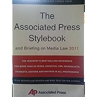 The Associated Press Stylebook and Briefing on Media Law 2011 The Associated Press Stylebook and Briefing on Media Law 2011 Paperback Spiral-bound