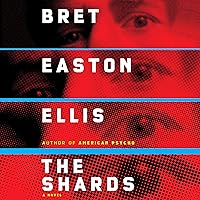 The Shards: A Novel The Shards: A Novel Audible Audiobook Paperback Kindle Hardcover