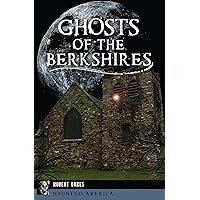 Ghosts of Berkshires (Haunted America) Ghosts of Berkshires (Haunted America) Kindle Audible Audiobook Paperback