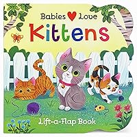 Babies Love Kittens Babies Love Kittens Board book