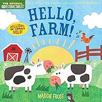Indestructibles: Hello, Farm!: Chew Proof · Rip Proof · Nontoxic · 100% Washable (Book for Babies, Newborn Books, Safe to Chew) Indestructibles: Hello, Farm!: Chew Proof · Rip Proof · Nontoxic · 100% Washable (Book for Babies, Newborn Books, Safe to Chew) Paperback