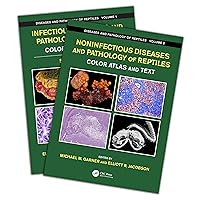 Diseases and Pathology of Reptiles: Color Atlas and Text, Two Volume Set Diseases and Pathology of Reptiles: Color Atlas and Text, Two Volume Set Hardcover