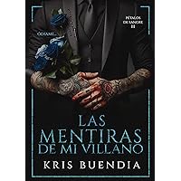 Las Mentiras de mi Villano (Pétalos de sangre nº 3) (Spanish Edition)