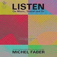 Listen: On Music, Sound and Us Listen: On Music, Sound and Us Audible Audiobook Hardcover Kindle Audio CD