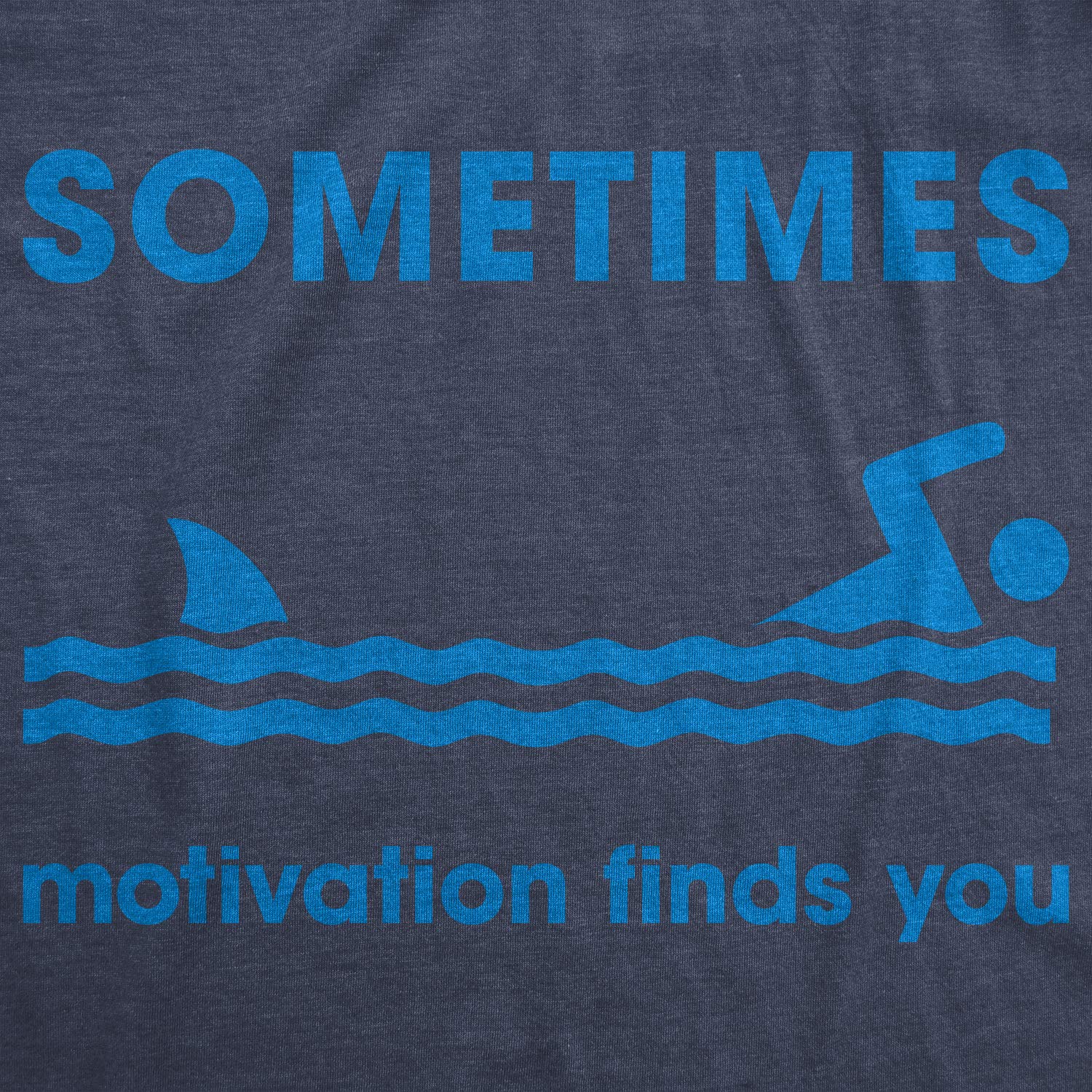 Mens Sometimes Motivation Finds You Tshirt Funny Shark Tee