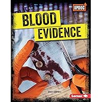 Blood Evidence (True Crime Clues (UpDog Books ™)) Blood Evidence (True Crime Clues (UpDog Books ™)) Library Binding Kindle