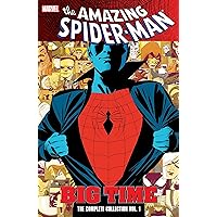Spider-Man: Big Time: The Complete Collection Vol. 1: Big Time Ultimate Collection (Amazing Spider-Man (1999-2013)) Spider-Man: Big Time: The Complete Collection Vol. 1: Big Time Ultimate Collection (Amazing Spider-Man (1999-2013)) Kindle