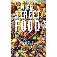 World Street Food In Your Hands: Master the Urban Kitchen with this Practical Guide to Recipes, Digital Innovation and Business Strategies (Raw and Unfiltered) World Street Food In Your Hands: Master the Urban Kitchen with this Practical Guide to Recipes, Digital Innovation and Business Strategies (Raw and Unfiltered) Kindle Hardcover Paperback