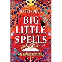 Big Little Spells: A Witchy Romantic Comedy (Witchlore Book 2) Big Little Spells: A Witchy Romantic Comedy (Witchlore Book 2) Kindle Paperback Audible Audiobook Audio CD