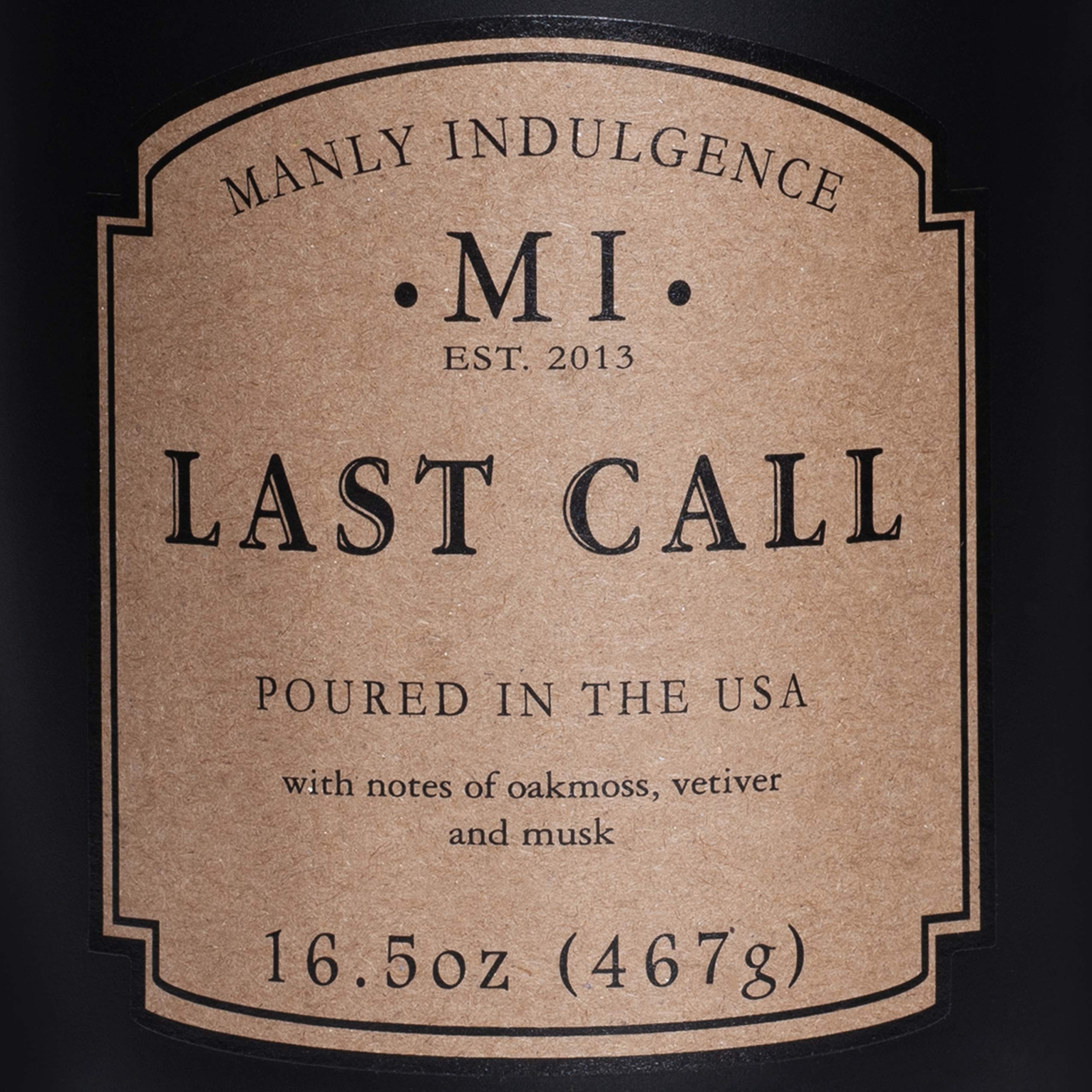 Manly Indulgence Last Call Scented Jar Candle for Men 16.5 oz - Woodsy Vetiver, Oakmoss - Citrus & Spicy Hints - Eucalyptus - Up to 60 Hour Burn, Soy Blend Wax, USA Poured