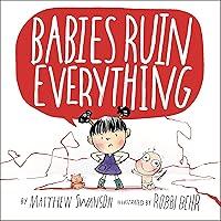 Babies Ruin Everything Babies Ruin Everything Hardcover Kindle