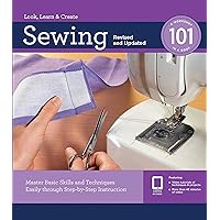 Sewing 101, Revised and Updated: Master Basic Skills and Techniques Easily through Step-by-Step Instruction Sewing 101, Revised and Updated: Master Basic Skills and Techniques Easily through Step-by-Step Instruction Kindle Spiral-bound