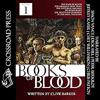 The Books of Blood, Volume 1 The Books of Blood, Volume 1 Audible Audiobook Kindle Paperback Mass Market Paperback