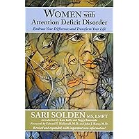 Women with Attention Deficit Disorder 2nd (second) edition Text Only Women with Attention Deficit Disorder 2nd (second) edition Text Only Paperback Kindle Audible Audiobook Audio CD
