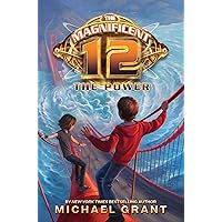 The Magnificent 12: The Power (Magnificent 12, 4) The Magnificent 12: The Power (Magnificent 12, 4) Hardcover Kindle Paperback