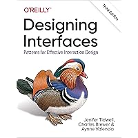 Designing Interfaces: Patterns for Effective Interaction Design Designing Interfaces: Patterns for Effective Interaction Design Paperback Kindle