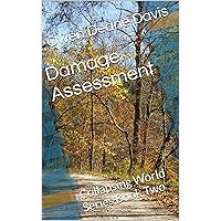 Damage Assessment: Collapsing World Series Book Two Damage Assessment: Collapsing World Series Book Two Kindle Paperback Audible Audiobook Hardcover