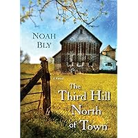 The Third Hill North of Town The Third Hill North of Town Kindle Audible Audiobook Paperback Audio CD