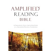 Amplified Reading Bible: A Paragraph-Style Amplified Bible for a Smoother Reading Experience Amplified Reading Bible: A Paragraph-Style Amplified Bible for a Smoother Reading Experience Kindle Hardcover