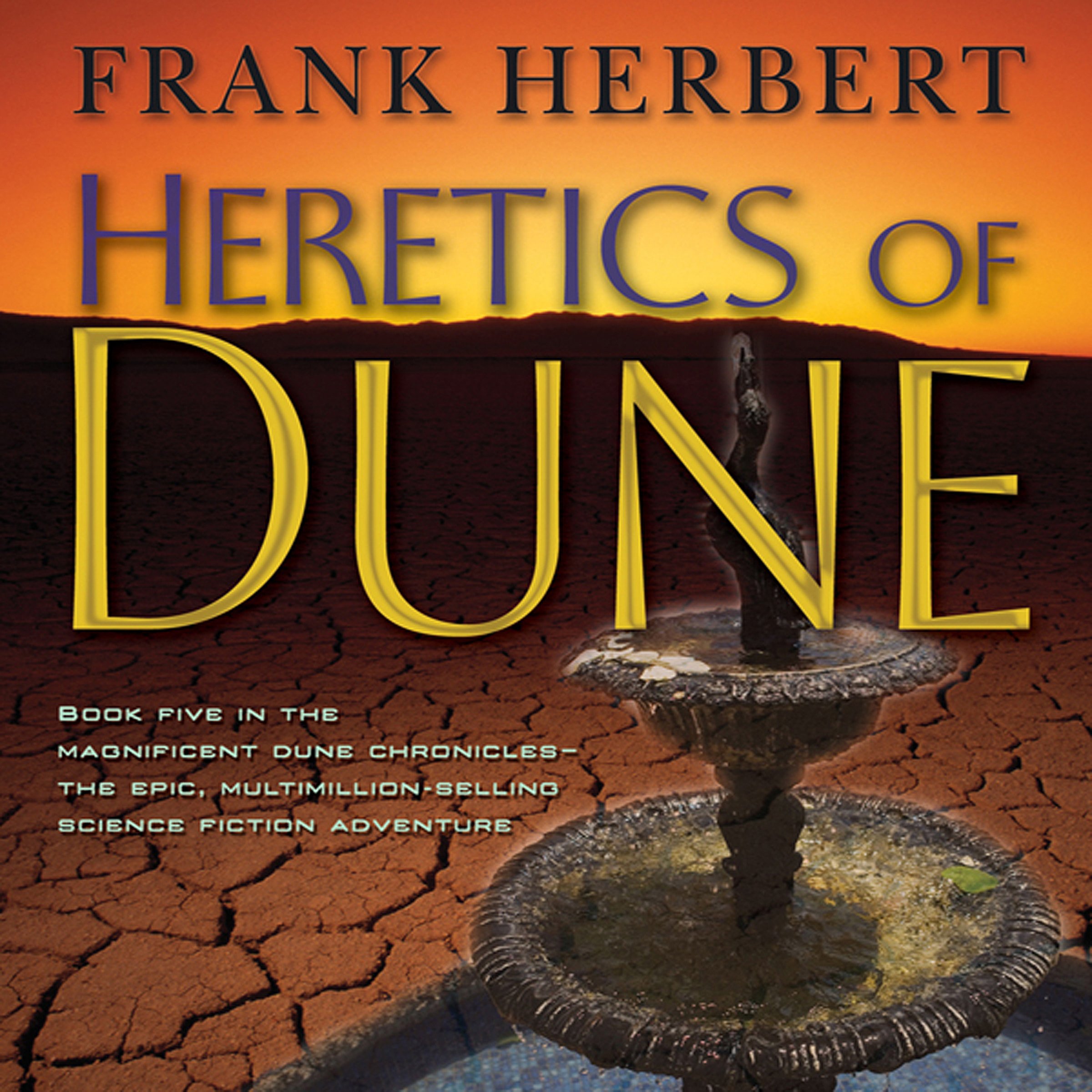 Heretics of Dune: Dune Chronicles, Book 5