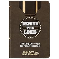 Behind the Lines: 365 Daily Challenges for Military Personnel Behind the Lines: 365 Daily Challenges for Military Personnel Imitation Leather Kindle