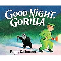 Good Night, Gorilla Good Night, Gorilla Board book Kindle Audible Audiobook Hardcover Paperback