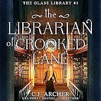 The Librarian of Crooked Lane: The Glass Library, Book 1 The Librarian of Crooked Lane: The Glass Library, Book 1 Audible Audiobook Kindle Paperback Hardcover