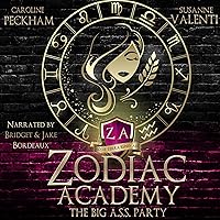 Zodiac Academy: The Big A.S.S. Party Zodiac Academy: The Big A.S.S. Party Audible Audiobook Kindle