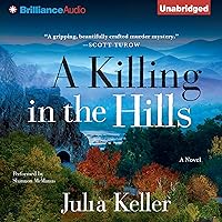 A Killing in the Hills: A Novel (Bell Elkins, Book 1) A Killing in the Hills: A Novel (Bell Elkins, Book 1) Audible Audiobook Paperback Kindle Hardcover Audio CD